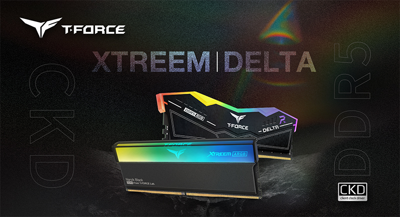 十銓科技 T-FORCE XTREEM CKD ARGB DDR5 與 DELTA CKD RGB DDR5 記憶體強勢來襲 全新升級領先技術 再創極速巔峰效能