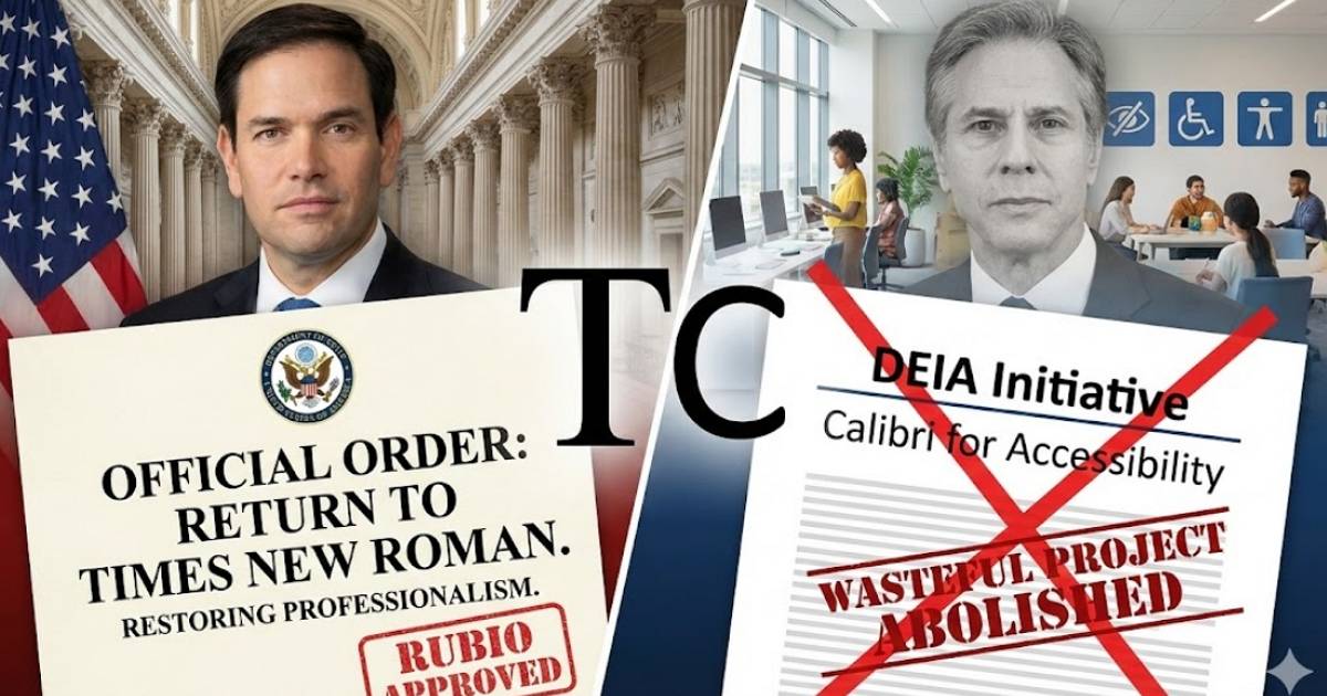 字體也要戰？美國務卿下令停用 Calibri，公文改回 Times New Roman 批前朝「搞覺醒浪費資源」