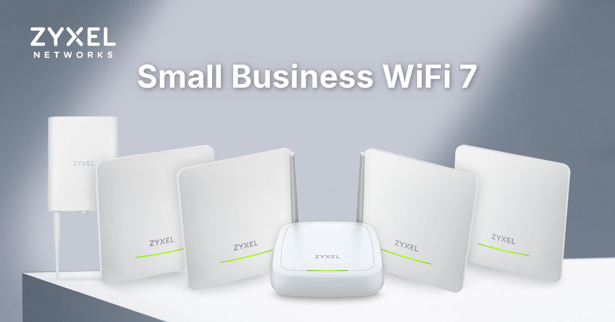 Zyxel 發表六款 Wi-Fi 7 無線基地台，鎖定小型企業升級門檻、雲端管理簡化部署提升穩定性