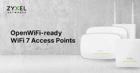 Zyxel 佈局開源 OpenWiFi 市場，全新 WiFi 7 無線基地台鎖定 ISP 開放網路架構及部署需求