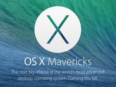 WWDC 2013：OS X Mavericks 現身，速度更快，功能更加全面