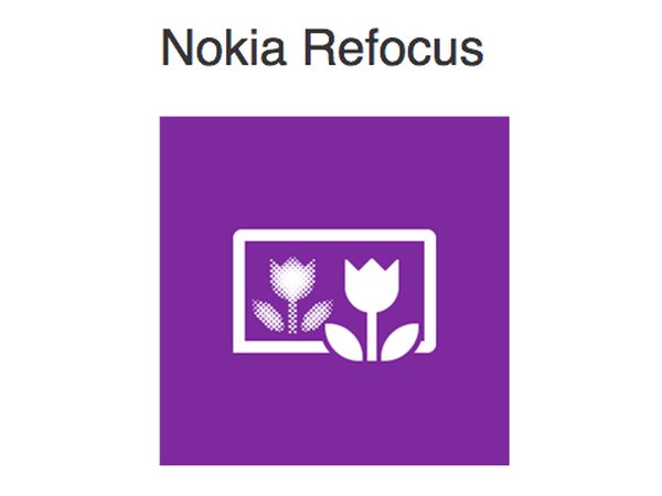 Nokia Refocus 先拍照再對焦，讓 Lumia 手機具備光場相機效果