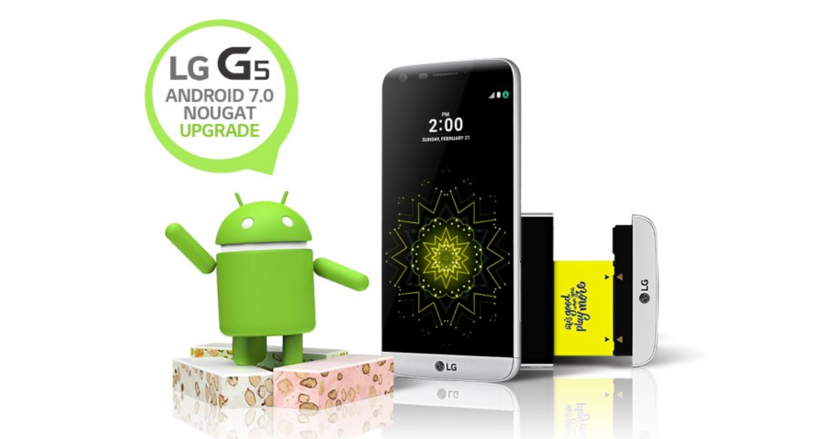 LG G5 使用者準備更新 Android 7.0 吧！