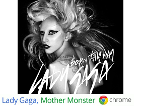 Google Chrome 找 Lady Gaga 拍廣告，大搞社群行銷