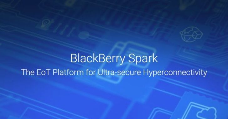 BlackBerry推出超安全超連接的全新企業物聯網平台「BlackBerry Spark」