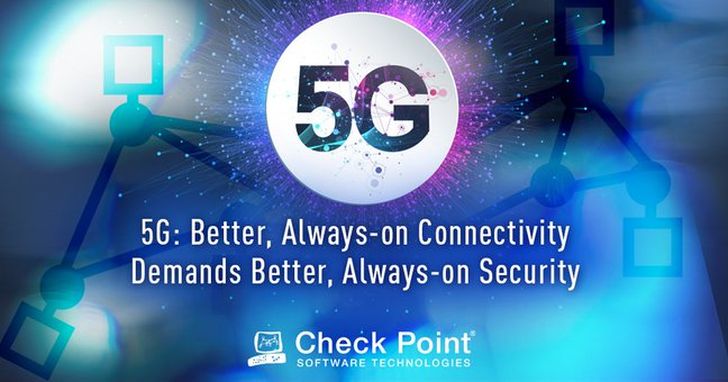 Check Point：5G萬物互聯的世界需要更全面性的安全防護