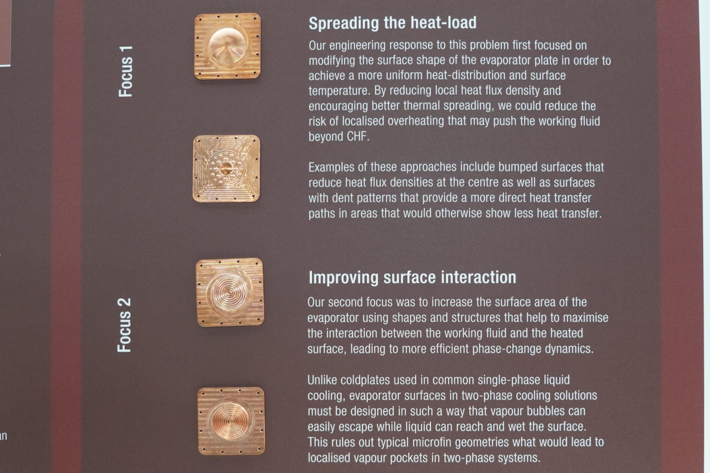 水冷頭內部設計的第1、2階段目標分別為增加金屬部分體積以提高熱容量，以及透過鰭片狀刻痕增加金屬與工作液體接觸的表面積。